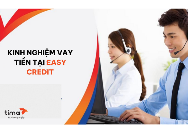 Easy Credit có yêu cầu điều kiện vay tiền như thế nào?