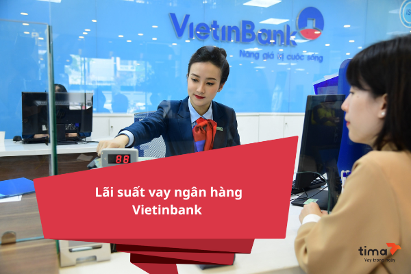 Những đối tượng nào được hưởng lãi suất vay ưu đãi tại VietinBank?
